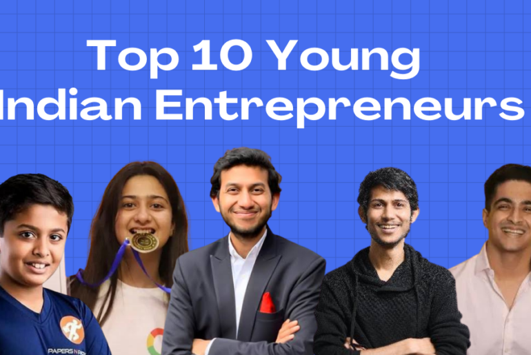 Top 10 young indain entrepreneurs