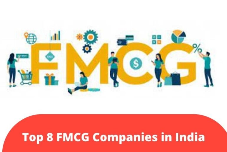Top 8 FMCG Companies in India