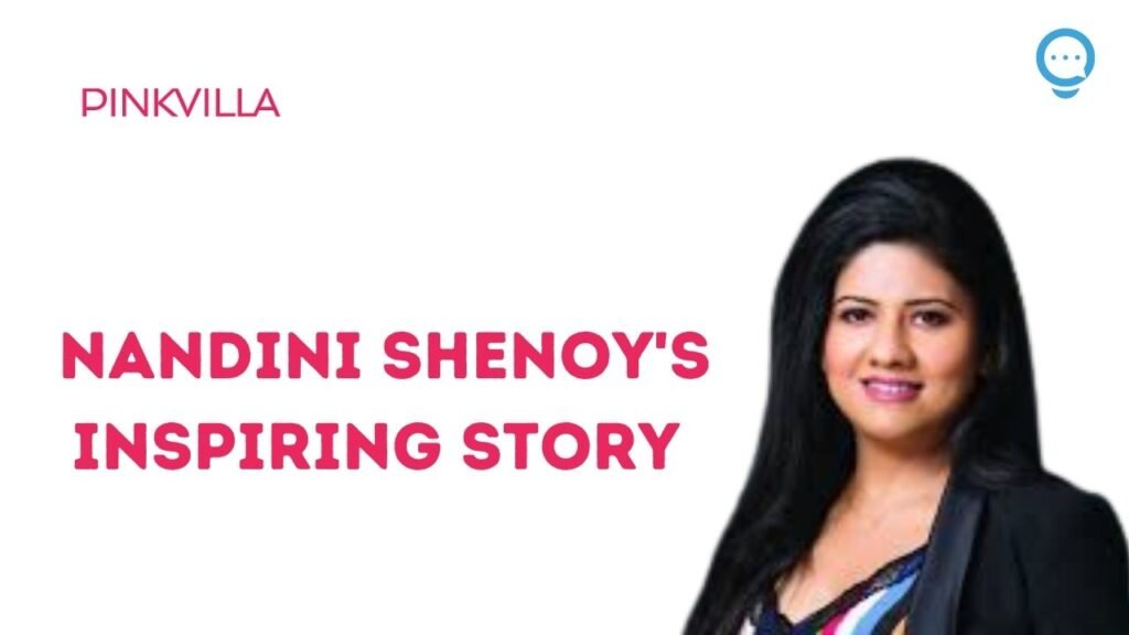 PinkVilla Founder Nandini Shenoy's Inspiring Story